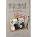 Im Schatten der Oeffentlichkeit: Felix A. Sommerfeld, Geheimagent in Mexiko, 1908 bis 1914