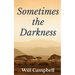 Sometimes the Darkness