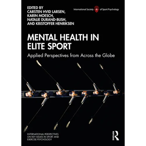 Mental Health in Elite Sport: Applied Perspectives from Across the Globe
