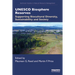 UNESCO Biosphere Reserves: Supporting Biocultural Diversity, Sustainability and Society