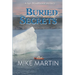 Buried Secrets: The Sgt. Windflower Mystery Series Book 11