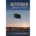 Outspoken: A Manifesto for the Twenty-First Century