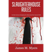 Slaughterhouse Rules: One Man's Success in Navigating Life, Hollywood and the Corporate World