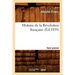Histoire de la Révolution française. Tome premier (Éd.1839)