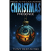 Christmas Presence: Prequel to the Claus Universe
