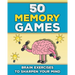 50 Memory Games: A Brain Exercises Book for Adults and Seniors Train your Memory, Sharpen your Mind and Improve your Focus Fun Brain Games to Strenght