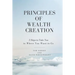 Principles of Wealth Creation: 5 Steps to Take You to Where You Want to Go
