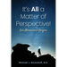 It's All a Matter of Perspective: Our Miraculous Origins