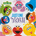 Just One You!