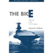 The Big E: The Story of the USS Enterprise
