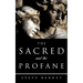 The Sacred and The Profane