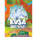 Kusa Wants to Play!