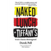 Naked Lunch at Tiffany's