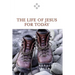 Life of Jesus for Today
