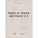 Power of Prayer and Praise 2.0: The Formula