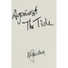 AGAINST THE TIDE - My Memoir