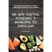 No más dietas, aprende a manejar tu insulina: Descubre cómo funciona tu cuerpo cuando comemos y cómo obtiene energía de los diferentes alimentos