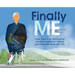 Finally ME: How Shamanic Journeying Healed Childhood Trauma and Gave Me Back My Life