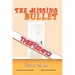 The Missing Bullet