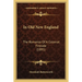 In Old New England: The Romance Of A Colonial Fireside (1895)