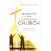 Celebrating the Graying Church: Mutual Ministry Today, Legacies Tomorrow