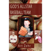 God's Allstar Baseball Team