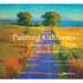 Painting California: Seascapes and Beach Towns