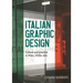 Italian Graphic Design: Culture and Practice in Milan, 1930s-60s