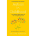 Autism in Childhood: For Parents and Carers of the Newly Diagnosed