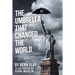 The Umbrella That Changed the World