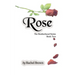 Rose: The Brotherhood, Book Two