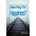 Searching For Happiness?