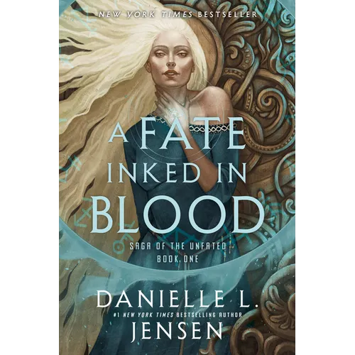 A Fate Inked in Blood: Book One of the Saga of the Unfated
