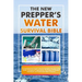 The New Prepper's Water Survival Bible: A Comprehensive Guide to Ensure Hydration Security in Any Crisis - Emergency Preparedness, Purification & Filt
