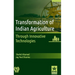 Transformation of Indian Agriculture: Through Innovative Technologies