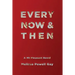 Every Now & Then