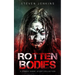 Rotten Bodies: A Zombie Short Story Collection