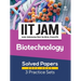 IIT JAM Biotechnology Solved Papers (2022-2005) and 3 Practice Sets