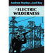 The Electric Wilderness