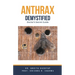 Anthrax Demystified: Doctor's Secret Guide