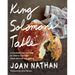 King Solomon's Table: A Culinary Exploration of Jewish Cooking from Around the World: A Cookbook