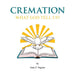 Cremation: What God tell us?