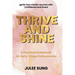 Thrive and Shine