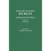 Registry of Deeds, Dublin: Abstracts of Wills. in Two Volumes. Volume I: 1708-1745