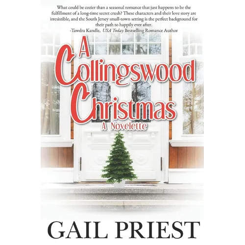 A Collingswood Christmas: (A Novelette)