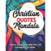 Christian Mandalas: Coloring with Faith: Stress Relief & Art Therapy - Inspirational Quotes