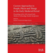 Current Approaches to People, Places and Things in the Early Medieval Period: Proceedings of the 12th Annual Early Medieval Archaeology Student Sympos