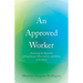 An Approved Worker: Discovering the Importance of Being Family, Fellow Laborers, and Militia in the Church