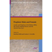 Prophets Male and Female: Gender and Prophecy in the Hebrew Bible, the Eastern Mediterranean, and the Ancient Near East