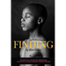 Finding: The story of a young boy who becomes his adoptive mothers's greatest spiritual teacher